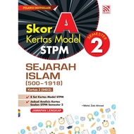 Pelangi: Skor A Kertas Model: Sejarah Islam ( 500-1918 ): STPM Semester + Penggal + Term 2: FC069062