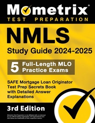 NMLS Study Guide 2024-2025: 5 Full-Length MLO Practice Exams, SAFE Mortgage Loan Originator Test Pre