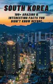 South Korea: Amazing &amp; Interesting Facts You Didn't Know Before BANDANA OKHA