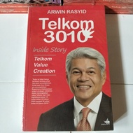 TELKOM 3010 INSIDEN STORY TELKOM VALUE CREATION Arwin Rasyid