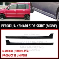 B0661 PERODUA KENARI SIDE SKIRT (MOVE) FIBERGLASS BODYKIT