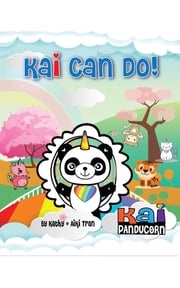KAI CAN DO! Kathy Tran