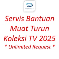 Servis Bantuan Muat Turun Sepanjang Hayat Koleksi TV Hiburan Akses Pantas Pautan GDrive 2025