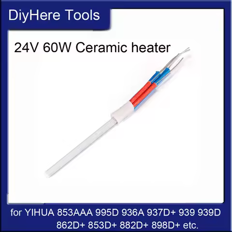 YIHUA 131A 24V 60W Replacement High-power Heating Element Suitable for YIHUA 853AAA 995D 936A 937D+ 