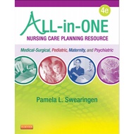 ALL-IN-ONE NURSING CARE PLANNING RESOURCE Medical-Surgical, Pediatric, Maternity, and Psychiatric 4E