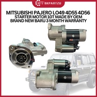 MITSUBISHI PAJERO LO49 4D55 4D56 (1982–1991) STARTER MOTOR 10T MADE BY OEM BRAND NEW BARU 3 MONTH WA