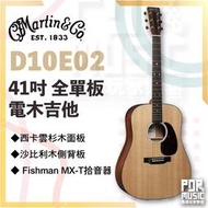 【搖滾玩家樂器】全新免運 公司貨 Martin Road 系列 D10E-02 全單板 電 木吉他  西卡雲杉木面板