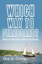 Which Way to Starboard? Guy G. Lemieux