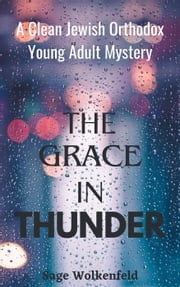 The Grace in Thunder Sage Wolkenfeld