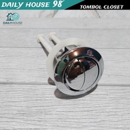 TOMBOL DAILY98 - DUAL FLUSH CLOSET BUTTON TOTO DUAL FLUSH SITTING CLOSET PRESS/