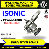 CTWM-FA800 ISONIC Washing Machine Mechanism / Gearbox Mesin Basuh / Isonic Gearbox