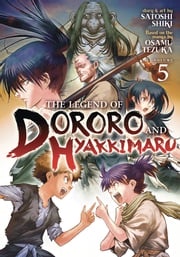 The Legend of Dororo and Hyakkimaru Vol. 5 Osamu Tezuka