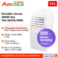 TCL Portable Aircon 20000BTU TAC-20CPA/DMG