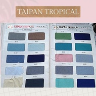 kain taipan tropical/drill ecer