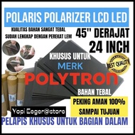 (Sale) Polaris Polarizer Lcd Led Polytron 24 Inch 45" Derajat Lapisan