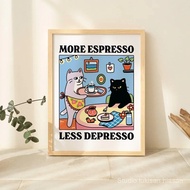 More Espresso Less Depresso Black Cat Wall Print, Coffee Cat Poster, Kitchen Art, Handmade Cat Coffe