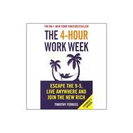 The 4-hour Work Week: Escape the 9-5, Live Anywhere and Join the New Rich