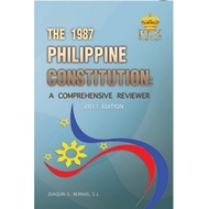 BERNAS-The 1987 Philippine Constitution:A Comprehensive Reviewer 2011