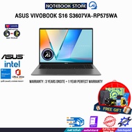[ผ่อน0%10ด.]ASUS VIVOBOOK S16 S3607VA-RP575WA/Core5 210H/ประกัน 3 YEARS Onsite Service+1Y Perfect Wa