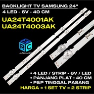SAMSUNG 24 INCH TV BACKLIGHT UA24T4001AK UA24T4003AK SAMSUNG UA24T4001 UA24T4003 4 LED 6V