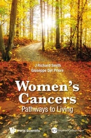 Women's Cancers: Pathways To Living J Richard Smith