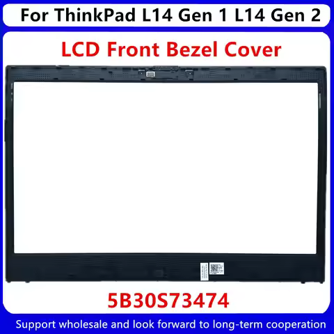 New For Kailxuling Thinkpad L14 Gen 1 L14 Gen 2 LCD Front Bezel Cover Frame 5B30S73474 / IR-Camera H