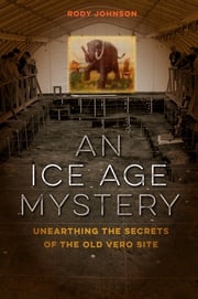 An Ice Age Mystery Rody L. Johnson