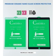 Ipad Pro 10.5"/AIR 3/Pro 11"/Pro 12.9 NEW Ceramic Nano Glass AntiShock Screen Protector