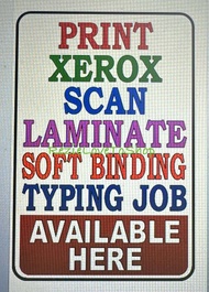 PRINT XEROX SCAN LAMINATE ETC… PVC Signage 7.&x11 inches