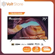 Aconatic ทีวี 75 นิ้ว LED 4K HDR WebOS Hub TV (Wee 2.0) รุ่น 75US210AN Smart TV สมาร์ททีวี ระบบปฏิบัติการ Web OS (รับประกัน 3 ปี)