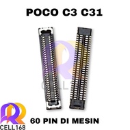 MESIN POCO C3 C31 LCD CONNECTOR FPC LCD CONNECTOR SOCKET ON 60 PIN MACHINE