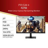 PRISM+ F270i | 27" Fast IPS 240Hz 1ms GTG Gaming Monitor [1920 x 1080]