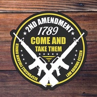 3 Inch Vinyl Sticker, Easy To Apply, Waterproof & Oil Resistant, Clear Graphics, "Come And Take Them