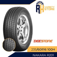 DEESTONE 235/60R16 100H NAKARA R201 PASSENGER TIRE THAILAND