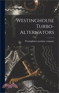 Westinghouse Turbo-alternators