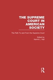 The Path to and From the Supreme Court Kermit L. Hall