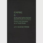 Empire and Emancipation: Power and Liberation on a World Scale