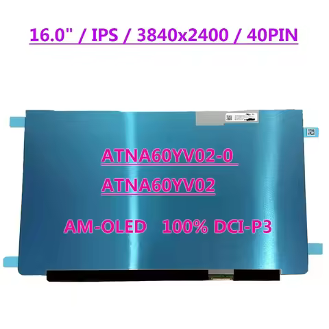 ATNA60YV02 for Asus Vivobook Pro 16X N7600 N7600PC-EH77 OLED 16 Inch Laptop Screen 3840x2400 4K UHD 