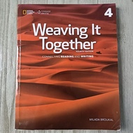 Weaving It Together Fourth Edition Connecting Reading and Writing / National Geographic / Cengage