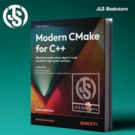 Modern CMake for C++: Effortlessly build cutting-edge C++ code and delivery high-quality solutions