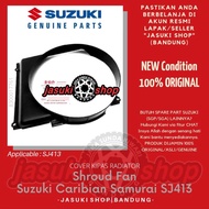 Shroud Fan Cover Radiator Fan Suzuki Jimny Caribian Samurai SJ413 Original Original SGP