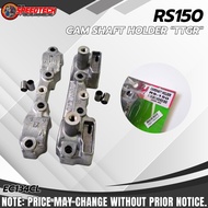 RS150 CAM SHAFT HOLDER "TTGR" (EC134CL)