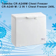 TOSHIBA 249L CHEST FREEZER FRIDGE CR-A249M REFRIGERATOR PETI SEJUK PETI BEKU 冷藏柜 冷冻柜