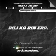BILI KA DIN ERP Cutout Sticker Decal for Motorcycle, Car, and Bike | PUROKUNO CUSTOMS