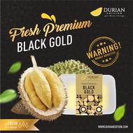 [Durian Edition] Fresh Premium Raub Black Gold 420g (Durian Delivery)