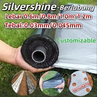 Silvershine Berlubang 500m Plastic Hitam Tutup Tanah Plastic Mulch Both Side Plastic Film  Plastik S