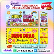 [ PPDA ] BANNER ANTIDADAH | BUNTING ANTI DADAH | Pendidikan Pencegahan Dadah (PPDa) | Banner Pencega