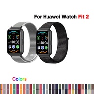 [HOT JUXXKWIHGWH 514] สายนาฬิกาไนลอนสำหรับนาฬิกา Huawei FIT 2 Smart Watch สายรัดข้อมือสำหรับ Huawei Fit 2สาย Correa