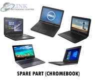 CHROMEBOOK SPARE PARTS DELL 3120 / 3180  HP 11 G3 / 11 G4 / 11 G5 / ACER C720 / C740  LENOVO N21 / N