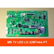 MB - LG 22 INCH LED TV MAINBOARD MODEL 22MT44A - PT